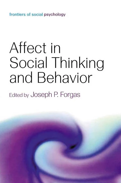 Affect Social Thinking and Behavior