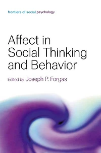 Affect Social Thinking and Behavior