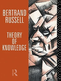 Theory of Knowledge: The 1913 Manuscript
