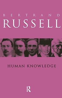Human Knowledge: Its Scope and Value