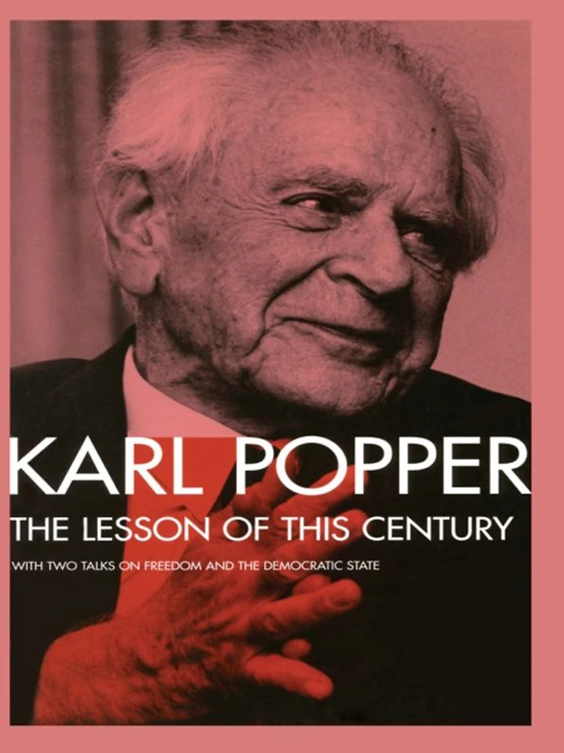 the Lesson of this Century: With Two Talks on Freedom and Democratic State