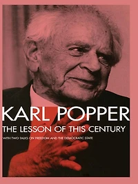 the Lesson of this Century: With Two Talks on Freedom and Democratic State