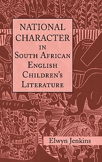National Character South African English Children's Literature