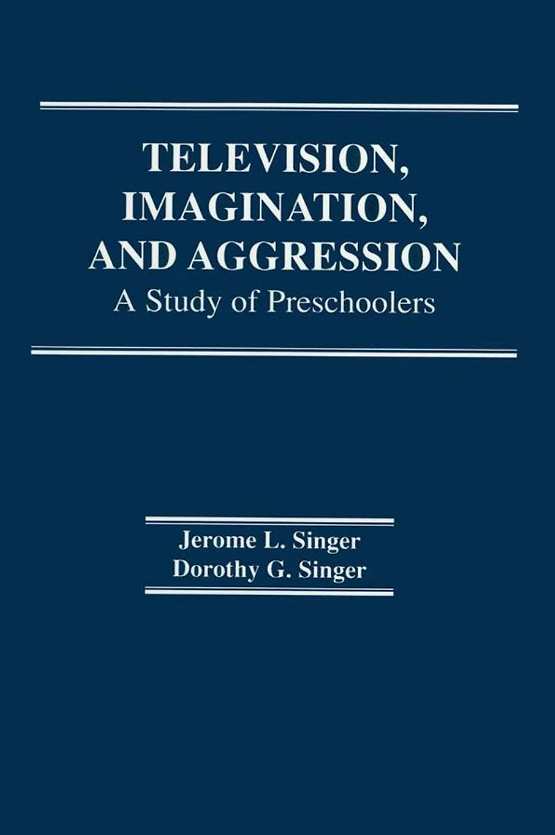 Television, Imagination, and Aggression: A Study of Preschoolers