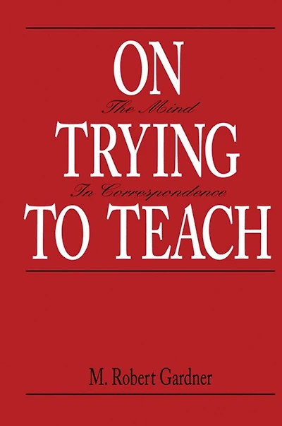 On Trying To Teach: The Mind Correspondence