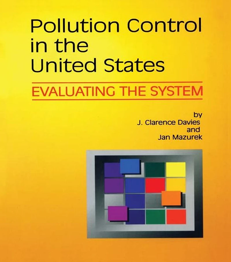 Pollution Control United States: Evaluating the System
