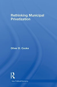 Rethinking Municipal Privatization