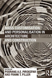 Mass Customisation and Personalisation Architecture Construction