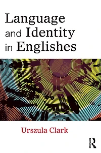 Language and Identity Englishes