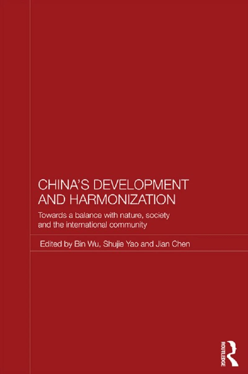 China's Development and Harmonization: Towards a Balance with Nature, Society the International Community