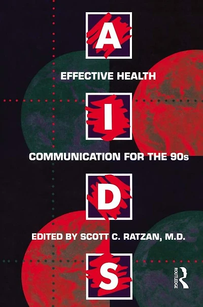 Aids: Effective Health Communication for the 90s: Communicaton 90's