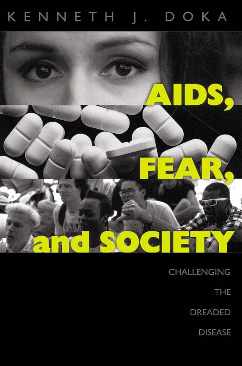 AIDS, Fear and Society: Challenging the Dreaded Disease