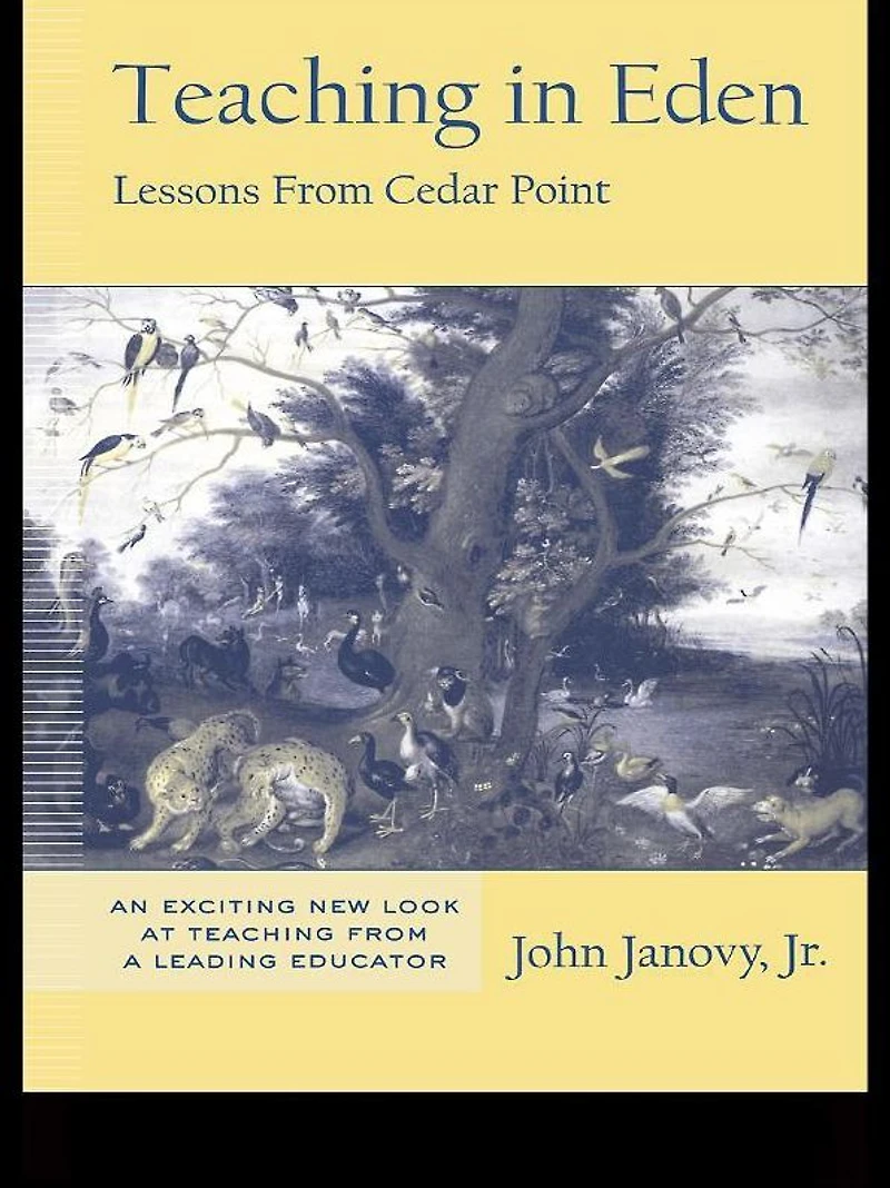 Teaching in Eden: Lessons from Cedar Point