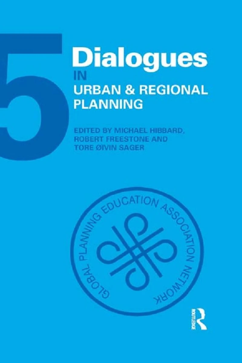 Dialogues Urban and Regional Planning: Volume 5