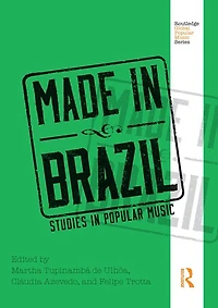 Made Brazil: Studies Popular Music