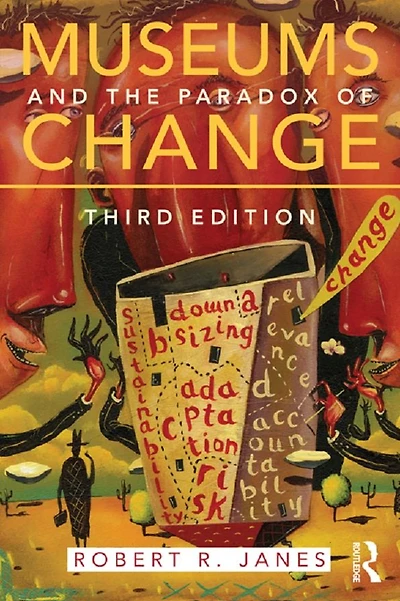 Museums and the Paradox of Change