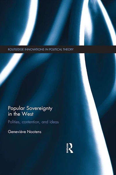 Popular Sovereignty the West: Polities, Contention, and Ideas