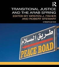 Transitional Justice and the Arab Spring