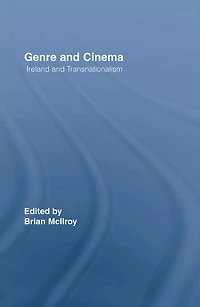 Genre and Cinema: Ireland Transnationalism
