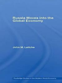 Russia Moves into the Global Economy