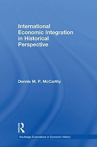 International Economic Integration Historical Perspective