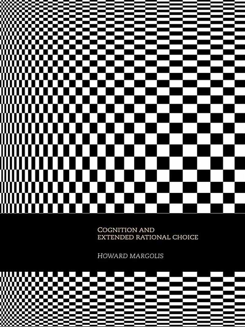 Cognition and Extended Rational Choice