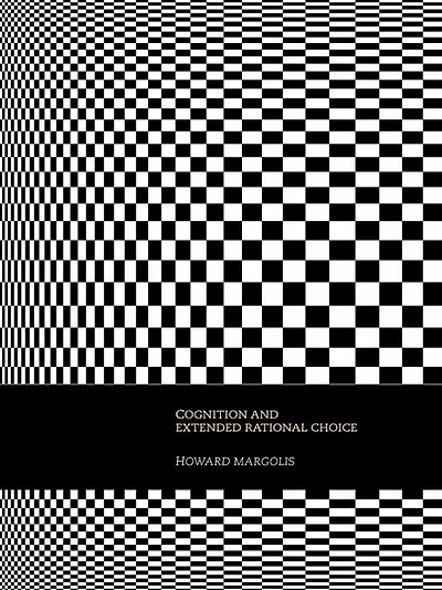 Cognition and Extended Rational Choice