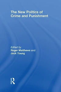 The New Politics of Crime and Punishment