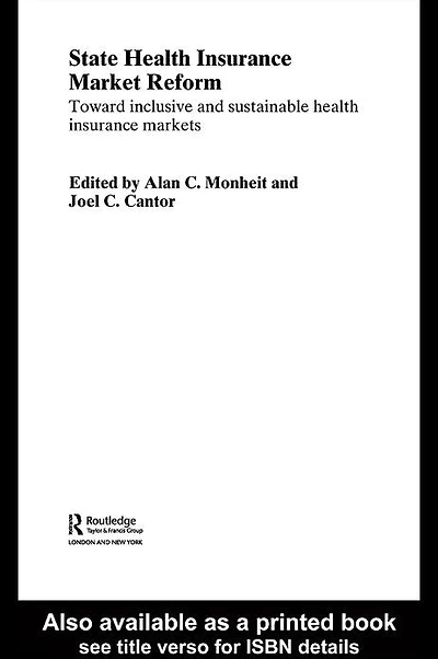 State Health Insurance Market Reform: Toward Inclusive and Sustainable Markets