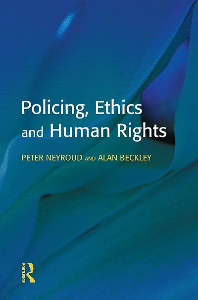 Policing, Ethics and Human Rights
