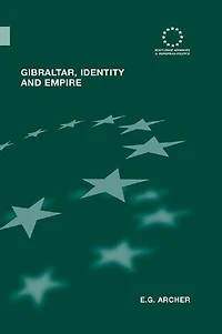 Gibraltar, Identity and Empire