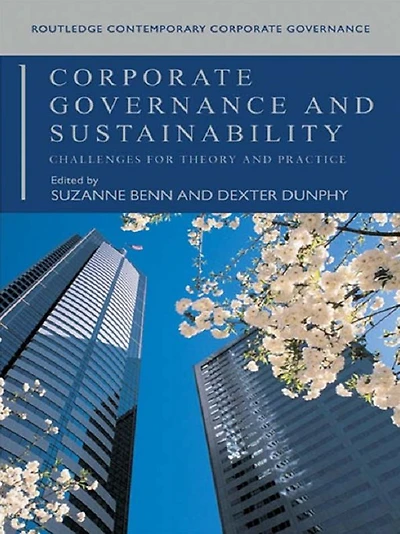 Corporate Governance and Sustainability: Challenges for Theory Practice