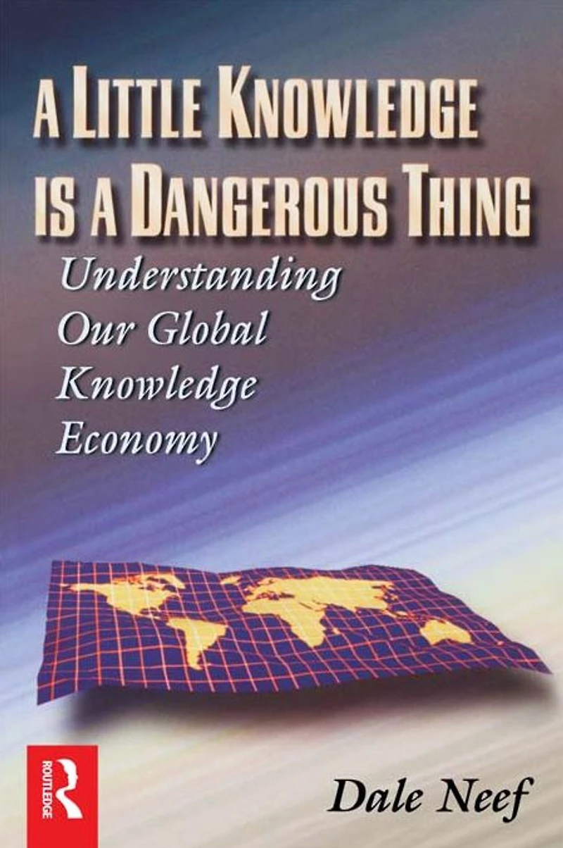 a Little Knowledge Is Dangerous Thing