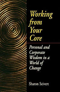 Working From Your Core
