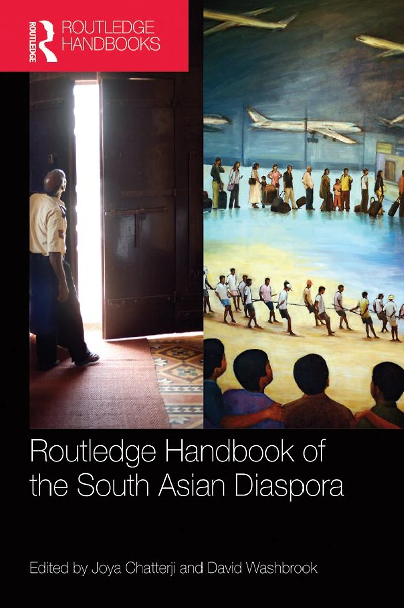 Routledge Handbook of the South Asian Diaspora