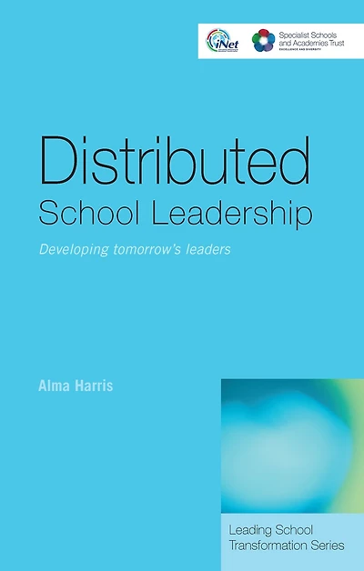 Distributed School Leadership: Developing Tomorrow's Leaders