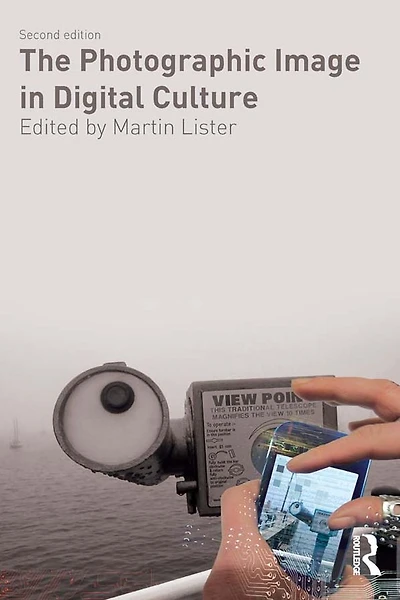 The Photographic Image Digital Culture