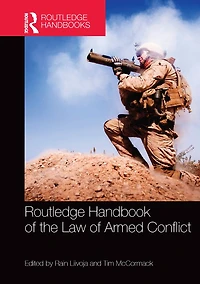 Routledge Handbook of the Law Armed Conflict
