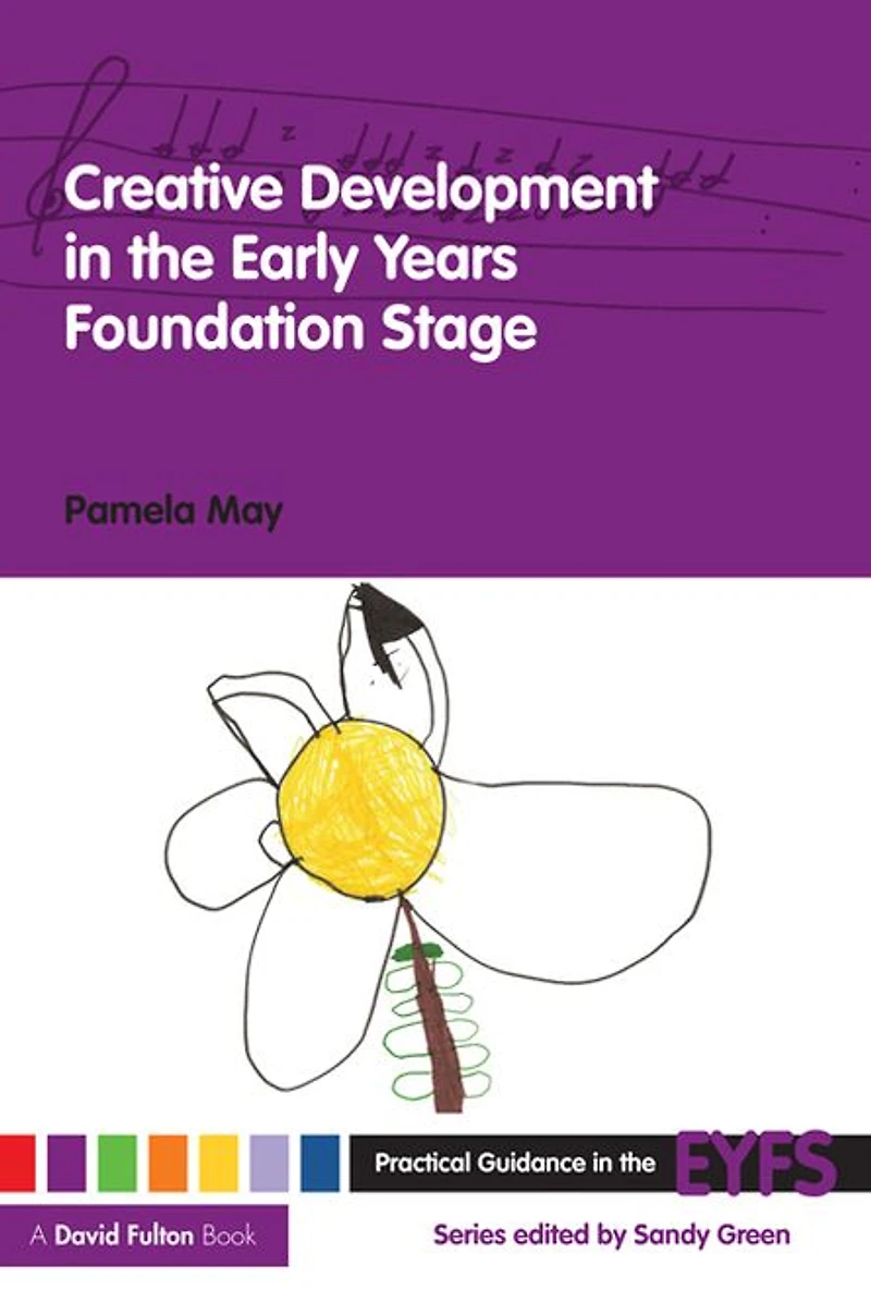Creative Development the Early Years Foundation Stage
