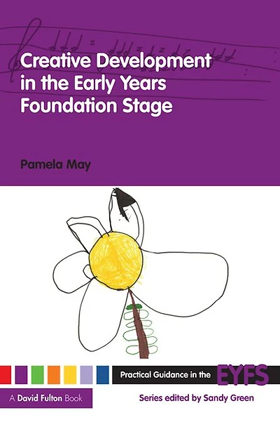 Creative Development the Early Years Foundation Stage