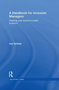 A Handbook for Inclusion Managers: Steering your School towards