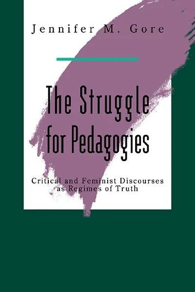 The Struggle For Pedagogies