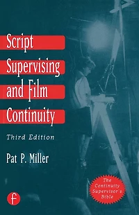Script Supervising and Film Continuity