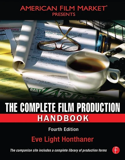 The Complete Film Production Handbook