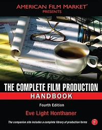 The Complete Film Production Handbook