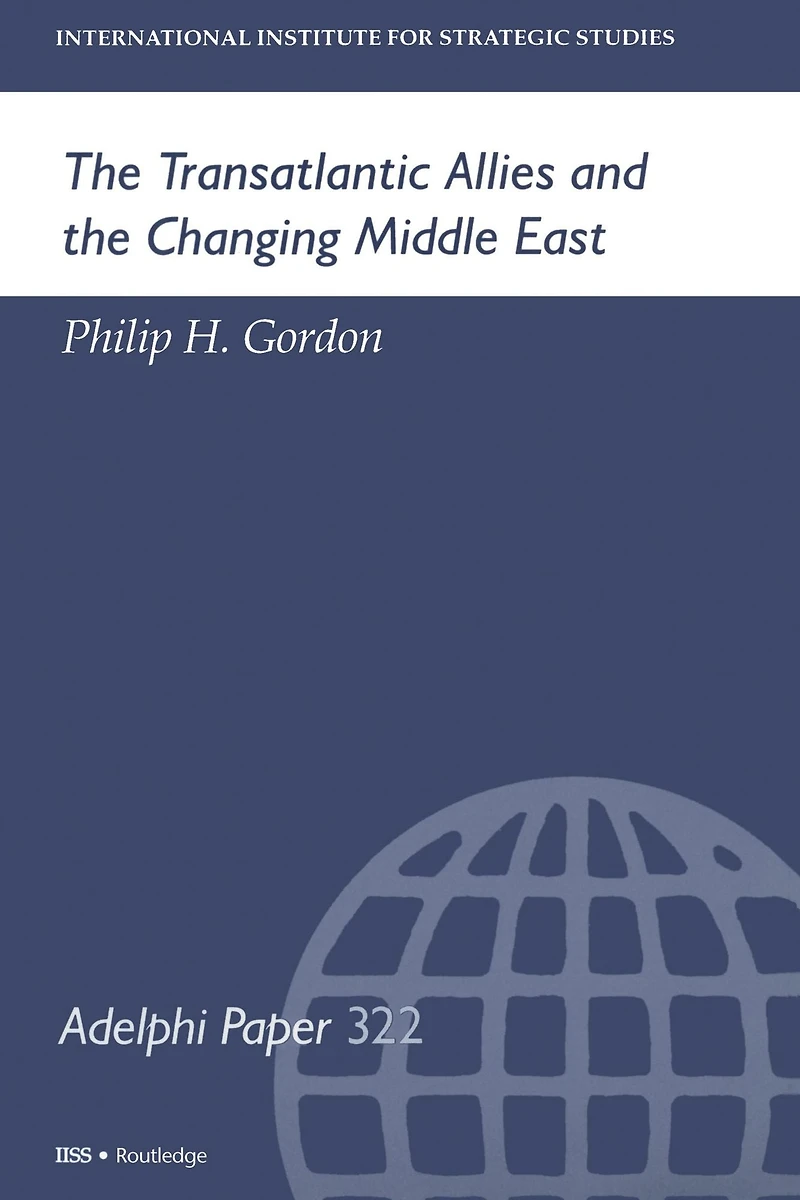 the Transatlantic Allies and Changing Middle East