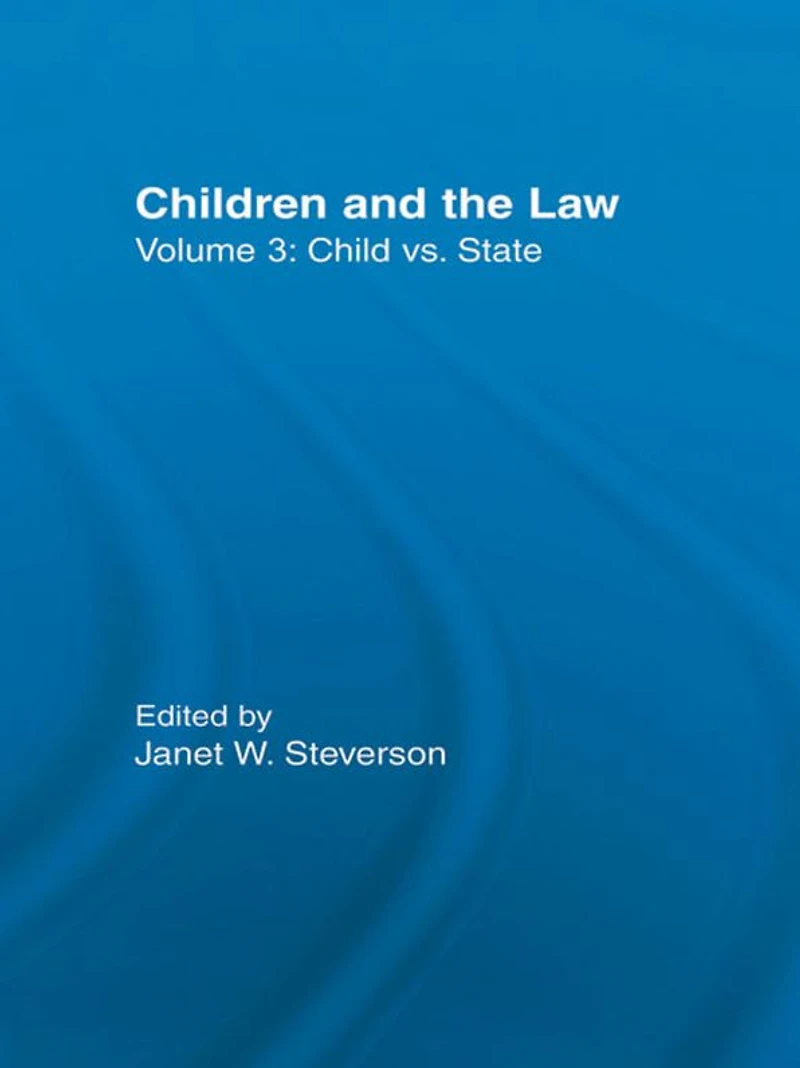 Child vs. State: Children and the Law