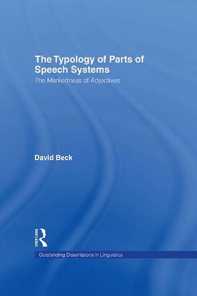 The Typology of Parts Speech Systems: Markedness Adjectives