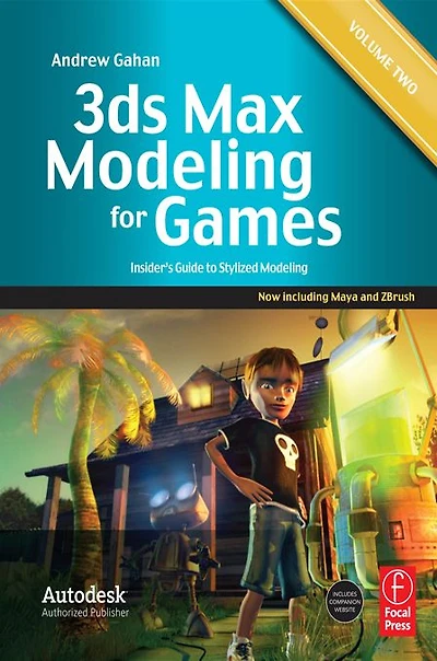 3ds Max Modeling for Games: Volume II: Insider's Guide to Stylized