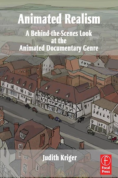 Animated Realism: A Behind the Scenes Look at Animation Tools and Techniques of Award Winning Films